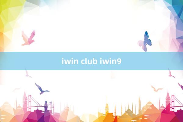 iwin club iwin9