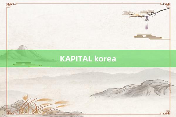 KAPITAL korea