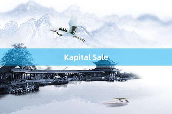 Kapital Sale