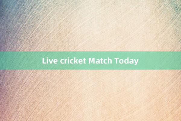 Live cricket Match Today