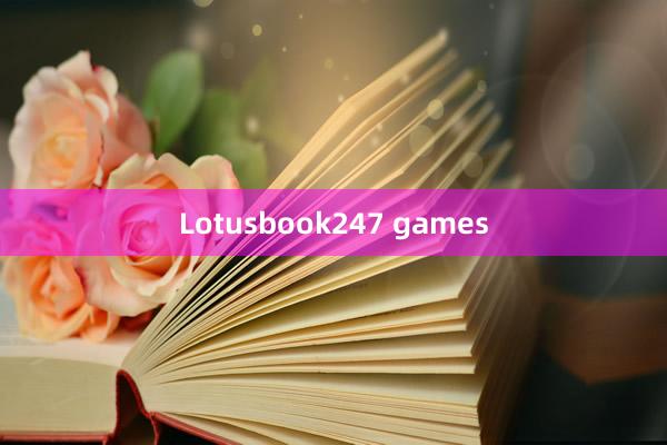 Lotusbook247 games