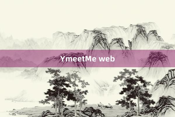 YmeetMe web