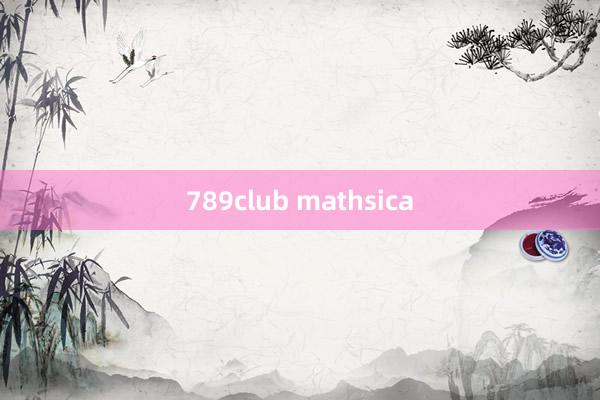 789club mathsica