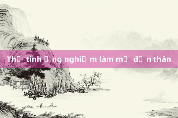 Thụ tinh ống nghiệm làm mẹ đơn thân