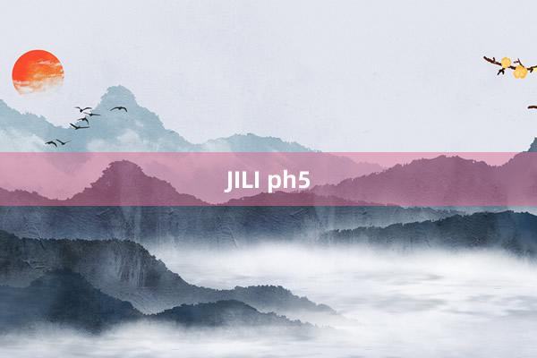 JILI ph5