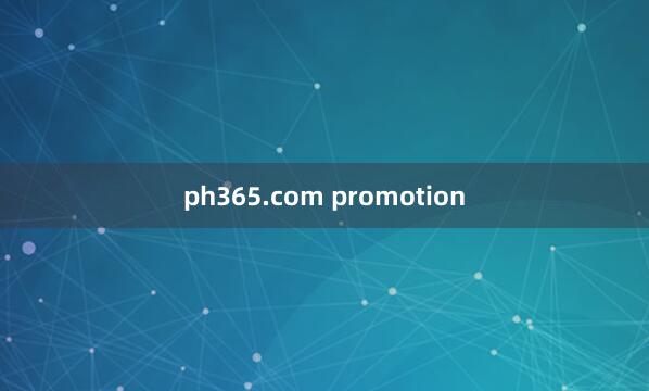 ph365.com promotion